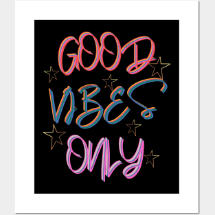 Good Vibes Only. Posters and Art